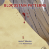 Bloodstain Patterns Identification, Interpretation and Application