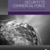 From Corporate Security to Commercial Force A Business Leader's Guide to Security Economics