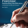 Forensic Handwriting Identification Fundamental Concepts and Principles