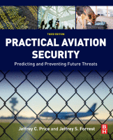 Practical Aviation Security Predicting and Preventing Future Threats