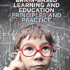 Brain-Based Learning and Education Principles and Practice