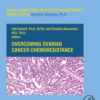 Overcoming Ovarian Cancer Chemoresistance Volume 11 in Cancer Sensitizing Agents for Chemotherapy