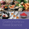 Gastronomy and Food Science