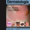 Dermatología: principales diagnósticos y tratamientos, 2ª edition 2022 Original PDF