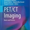 PET/CT Imaging: Basics and Practice