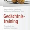 Gedächtnistraining: Theoretische und praktische Grundlagen (German Edition)