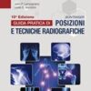 Bontrager. Guida pratica di posizioni e tecniche radiografiche, 10e (EPUB2 + Converted PDF