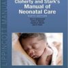 Cloherty and Stark's Manual of Neonatal Care Ninth Edition