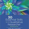 30 Essential Skills for the Qualitative Researcher Second Ed