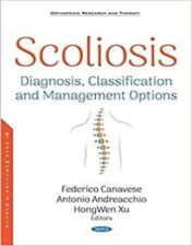 Scoliosis: Diagnosis, Classification and Management Options (Orthopedic Research and Therapy) (Original PDF