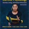Exercise Physiology: Nutrition, Energy, and Human Performance Ninth, North American Edition 2022 Epub+Converted PDF