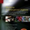 Medicina di emergenza-urgenza. Il sapere e il saper fare del medico di emergenza tra linee-guida, percorsi clinico assistenziali e rete dell'emergenza