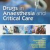 Drug in Anaesthesia and Critical Care