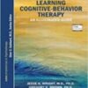 Learning Cognitive-behavior Therapy: An Illustrated Guide (Core Competencies in Psychotherapy) (Core Competencies in Phychotherapy) 2017 Epub+Converted pdf