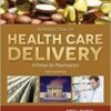 McCarthy's Introduction to Health Care Delivery: A Primer for Pharmacists: A Primer for Pharmacists