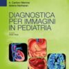 Diagnostica per immagini in pediatria (EPUB2 + Converted PDF