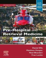 Cases in Pre-Hospital and Retrieval Medicine, 2nd edition (Original PDF from Publisher)