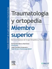 Traumatología y ortopedia: Generalidades (Spanish Edition)