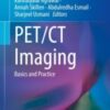 PET/CT Imaging Basics and Practice