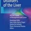 Vascular Disorders of the Liver VALDIG's Guide to Management and Causes Original pdf