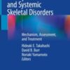 Osteoporotic Fracture and Systemic Skeletal Disorders Mechanism, Assessment, and Treatment Original pdf