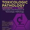 Haschek and Rousseaux's Handbook of Toxicologic Pathology 4th Edition Volume 1: Principles and Practice of Toxicologic Pathology