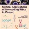 Clinical Applications of Noncoding RNAs in Cancer Original PDF 2022
