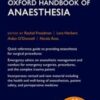 Oxford Handbook of Anaesthesia, 5th Edition (Oxford Medical Handbooks)