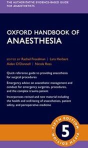Oxford Handbook of Anaesthesia, 5th Edition (Oxford Medical Handbooks)