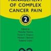 Practical Management of Complex Cancer Pain (Oxford Specialist Handbooks in Pain Medicine) 2nd Edition