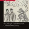 Routledge Handbook of Chinese Medicine 2022 Original pdf
