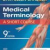 Medical Terminology: A Short Course, 9th Edition