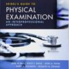 Student Laboratory Manual for Seidel's Guide to Physical Examination: An Interprofessional Approach, 9th Edition