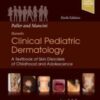 Paller and Mancini - Hurwitz Clinical Pediatric Dermatology: A Textbook of Skin Disorders of Childhood & Adolescence, 6th Edition