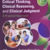 Critical Thinking, Clinical Reasoning, and Clinical Judgment: A Practical Approach, 7th edition (True PDF)