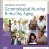 Ebersole and Hess' Gerontological Nursing & Healthy Aging, 6th Edition
