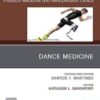 Dance Medicine, An Issue of Physical Medicine and Rehabilitation Clinics of North America (Volume 32-1) (The Clinics: Radiology, Volume 32-1) (Original PDF