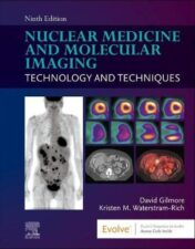 Nuclear Medicine and Molecular Imaging: Technology and Techniques, 9th Edition 2022 Original PDF