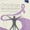 Oncology Rehabilitation: A Comprehensive Guidebook for Clinicians