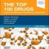 The Top 100 Drugs: Clinical Pharmacology and Practical Prescribing, 3rd edition (Original PDF