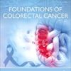 Foundations of Colorectal Cancer 1st Edition