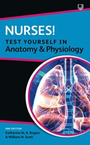 Nurses! Test Yourself in Anatomy and Physiology 2nd ed