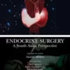 Endocrine Surgery: A South Asian Perspective