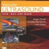 Vascular Ultrasound: How, Why and When, 4th edition