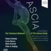 Fascia: The Tensional Network of the Human Body: The science and clinical applications in manual and movement therapy, 2nd edition (True PDF