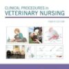 Clinical Procedures in Veterinary Nursing, 4th Edition (Original PDF