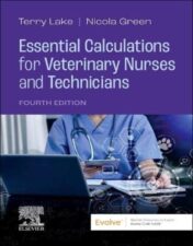 Essential Calculations for Veterinary Nurses and Technicians, 4th Edition 2022 Original PDF