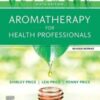 Aromatherapy for Health Professionals Revised Reprint 5th Edition