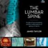 The Lumbar Spine: An Atlas of Normal Anatomy and the Morbid Anatomy of Ageing and Injury (Original PDF