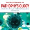 Davis Advantage for Pathophysiology: Introductory Concepts and Clinical Perspectives, 2nd Edition 2020 EPUB + Converted PDF